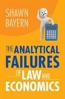Shawn Bayern, Shawn (Florida State University) Bayern, Bayern Shawn - Analytical Failures of Law and Economics