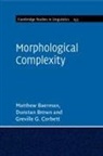 Matthew Baerman, Matthew (University of Surrey) Brown Baerman, Baerman Matthew, Dunstan Brown, Brown Dunstan, Greville G. Corbett... - Morphological Complexity