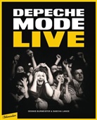 Dennis Burmeister, Sascha Lange - Depeche Mode : Live