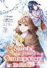 Aoagu, Yasuyuki Syuri, Yuka Tachibana - The Saint's Magic Power is Omnipotent: The Other Saint (Manga) Vol. 3