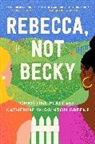 Catherine Wigginton Greene, Christine Platt, Platt Christine - Rebecca, Not Becky