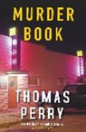 Thomas Perry - Murder Book