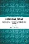 Sarah E. Dempsey, Sarah E. Dempsey, Sarah E. Dempsey - Organizing Eating