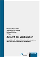 Viviane Schachler, Werner Schlummer, Roland Weber - Zukunft der Werkstätten