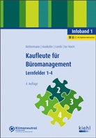 Verena Bettermann, Sina Dorothea Hankofer, U Lomb, Ute Lomb, Ulrich ter Voert - Kaufleute für Büromanagement - Infoband 1