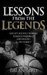 Brian Biro - Lessons from the Legends