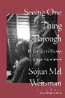 Mel Weitsman, Weitsman Mel, Mel Weitzman - Seeing One Thing Through