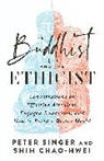 Shih Chao-Hwei, Peter Singer - The Buddhist and the Ethicist