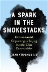 Jean Yen-chun Lin - Spark in the Smokestacks