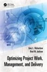 Brad M. Jackson, Gary L. Richardson, Gary L. (University of Houston Richardson, Richardson Gary L. - Optimizing Project Work, Management, and Delivery