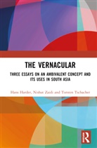 Hans Harder, Hans (Heidelberg University) Zaidi Harder, Harder Hans, Torsten Tschacher, Tschacher Torsten, Nishat Zaidi... - Vernacular
