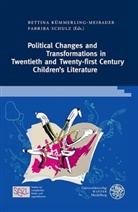 Bettina Kümmerling-Meibauer, Schulz, Farriba Schulz - Political Changes and Transformations in Twentieth and Twenty-first Century Children's Literature