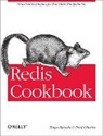 Tiago Macedo, Macedo Tiago, Fred Oliveira - Redis Cookbook