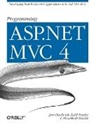 Jess Chadwick, Chadwick Jess, Hrusikesh Panda, Todd Snyder - Programming ASP.NET MVC 4