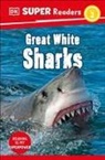 DK - DK Super Readers Level 2 Great White Sharks
