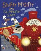 Tracey Corderoy, Steven Lenton - Shifty Mcgifty and Slippery Sam: Train Trouble