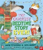 Louise FitzGerald, FitzGerald Louise, Kate Hindley, Atherton Kristin, Kate Hindley, Hindley Kate - The Quickest Bedtime Story Ever!