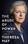 Theresa May - The Abuse of Power