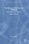 Lisa L Harlow, Lisa L. Harlow - Essence of Multivariate Thinking