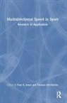 Paul Dossantos Jones, Paul Dos''''santos Jones, Thomas Dos’Santos, Thomas Dosâ€™Santos, Thomas Dos'Santos, Paul Jones - Multidirectional Speed in Sport