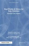 Tracey Dowdeswell, Goltz, Nachshon (Sean) Goltz, Nachshon (Sean) Dowdeswell Goltz - Real World Ai Ethics for Data Scientists