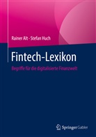 Rainer Alt, Stefan Huch - Fintech-Lexikon