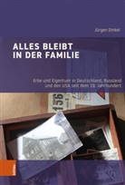 Jürgen Dinkel - Alles bleibt in der Familie