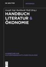Joseph Vogl, Wolf, Burkhardt Wolf - Handbuch Literatur & Ökonomie