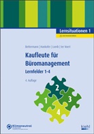 Verena Bettermann, Sina Dorothea Hankofer, U Lomb, Ute Lomb, Ulrich ter Voert - Kaufleute für Büromanagement - Lernsituationen 1
