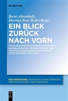Bernt Ahrenholz, Rost-Roth, Martina Rost-Roth - Ein Blick zurück nach vorn
