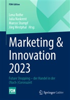 Julia Naskrent, Lena Rothe, Marcus Stumpf, Marcus Stumpf u a, Jörg Westphal - Marketing & Innovation 2023