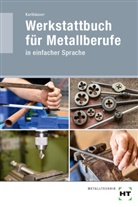 Ulrich Karthäuser - Werkstattbuch für Metallberufe