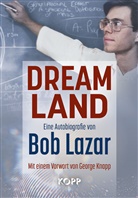 Bob Lazar - Dreamland