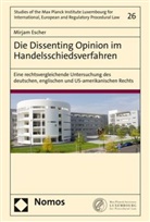 Mirjam Escher - Die Dissenting Opinion im Handelsschiedsverfahren