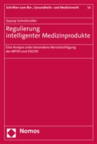 Zeynep Schreitmüller - Regulierung intelligenter Medizinprodukte