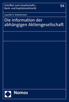 Laurids V Schommers, Laurids V. Schommers - Die Information der abhängigen Aktiengesellschaft