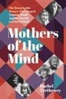 Rachel Trethewey - Mothers of the Mind
