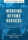 Maria Jordan, Jill Saligoe-Simmel - Working Beyond Borders