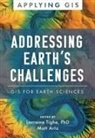Matt Artz, Lorraine Tighe - Addressing Earth's Challenges