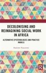 Sharlotte Tusasiirwe - Decolonising and Reimagining Social Work in Africa