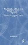 Douglas E Bell, Douglas E. Bell - Studying for a Masters in Tesol Or Applied Linguistics