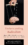 Ernest J. Zarra, Ernest J. III Zarra, Zarra Ernest J. - Understanding Radicalism