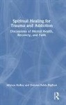 Allyson Kelley, Allyson Subia Bigfoot Kelley, Dolores Subia Bigfoot - Spiritual Healing for Trauma and Addiction