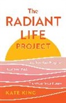 Kate King, King Kate - Radiant Life Project