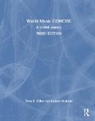 Terry E. Miller, Terry E. (Kent State University Miller, Terry E. (University of New Mexico Miller, Terry E. Shahriari Miller, Miller Terry E., Andrew Shahriari... - World Music Concise