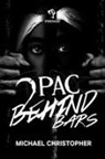 Michael Christopher - Tupac Behind Bars
