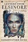 Chris Rush - Letters from Elsinore