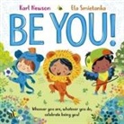 Karl Newson, Ela Smietanka - Be You!