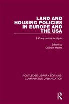Graham Hallett, Graham Hallett, Hallett Graham - Land and Housing Policies in Europe and the Usa