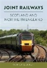 Patrick Bennett - Joint Railways: Scotland and Northern England